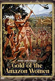 Gold of the Amazon Women (1979)