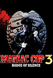 Maniac Cop 3: Badge of Silence (1992)