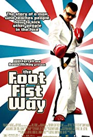 The Foot Fist Way (2006)