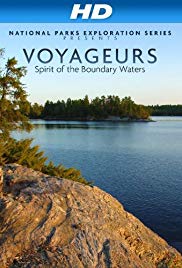 National Parks Exploration Series: Voyageurs Spirit of the Boundary Waters (2011)